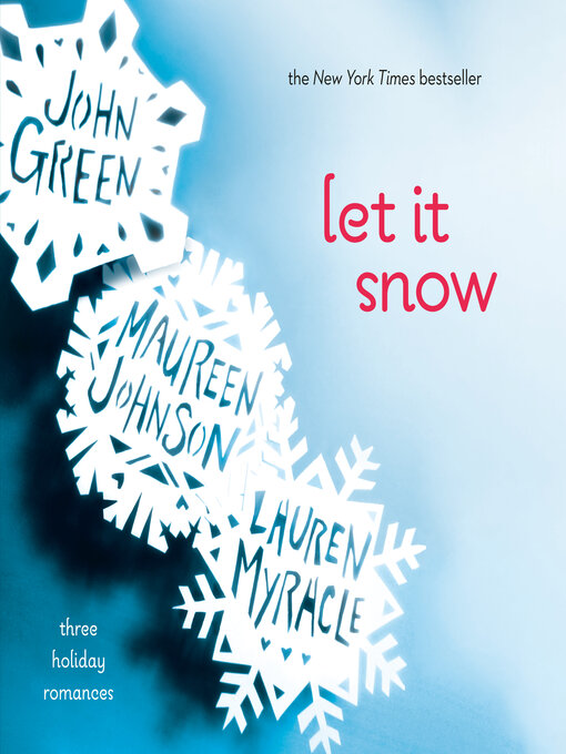Title details for Let It Snow by John Green - Available